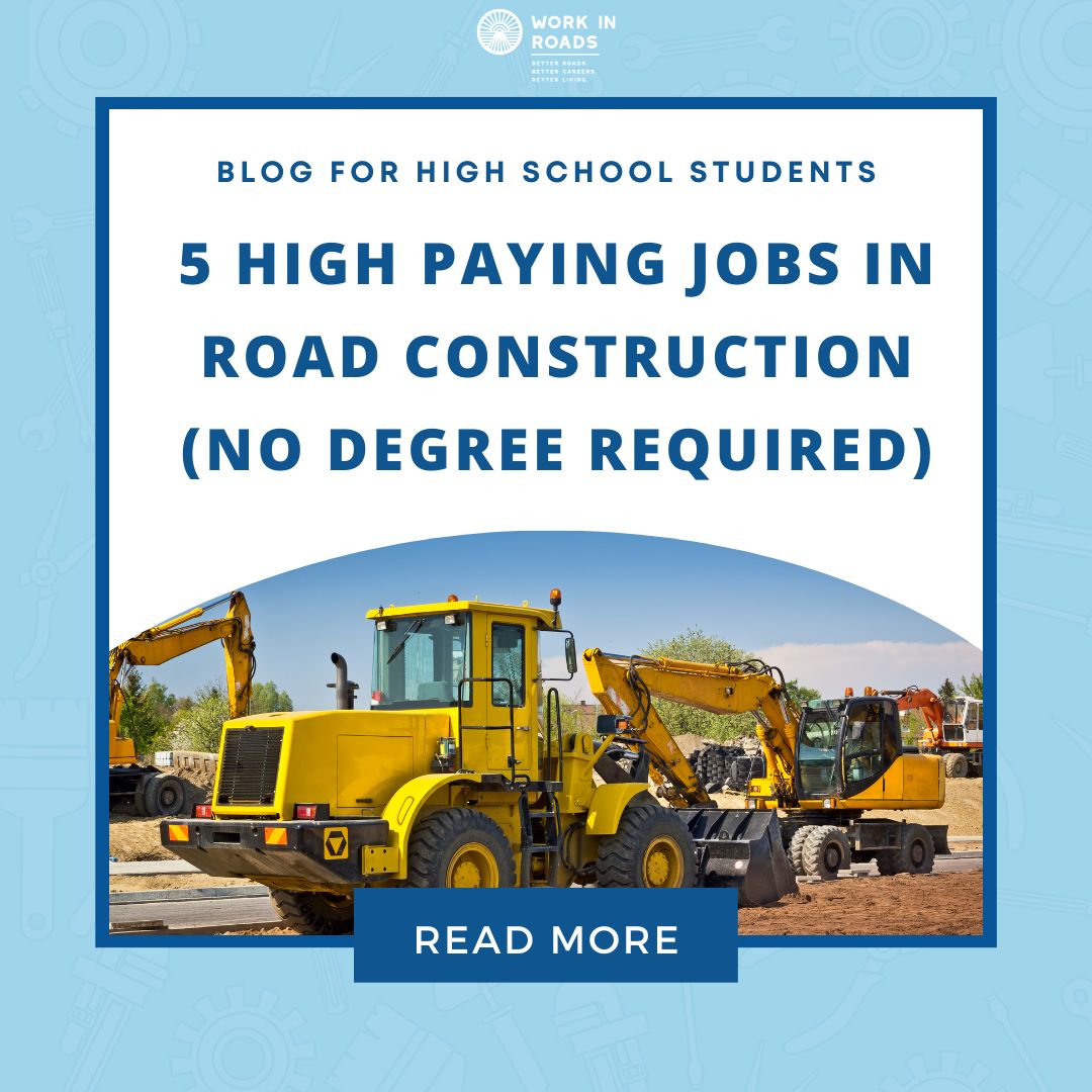5 High Paying Jobs in Road Construction (No Degree Required)